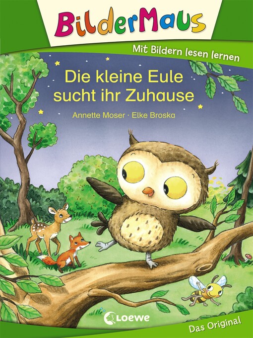 Title details for Bildermaus--Die kleine Eule sucht ihr Zuhause by Annette Moser - Available